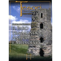 NAVIGARE NECESSE EST:IL FARO TRA MONDO ANTICO E MEDIO EVO - di Baldassarre Giardina